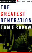 Greatest Generation - Brokaw, Tom