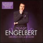 Greatest Hits and More - Engelbert Humperdinck