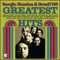Greatest Hits [Craft] - Sergio Mendes & Brasil '66