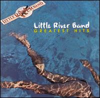 Greatest Hits [Expanded Edition] - Little River Band