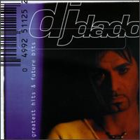 Greatest Hits & Future Bits - DJ Dado