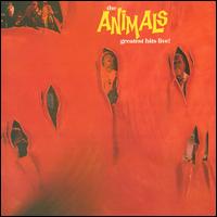 Greatest Hits Live! - The Animals