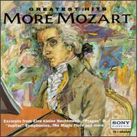 Greatest Hits: More Mozart - Ab Koster (natural horn); Anner Bylsma (cello); Anthony Newman (fortepiano); Camerata Academica Salzburg; Canadian Brass;...