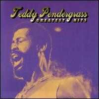 Greatest Hits [The Right Stuff] - Teddy Pendergrass