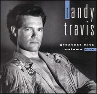 Greatest Hits, Vol. 1 - Randy Travis