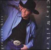 Greatest Hits - Clay Walker