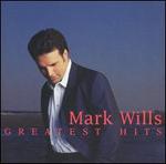 Greatest Hits - Mark Wills