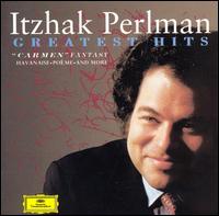 Greatest Hits - Itzhak Perlman (violin); New York Philharmonic; Orchestre de Paris