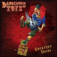 Greatest Tricks - Dangerous Toys