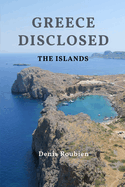 Greece disclosed: The Islands