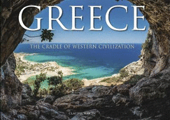 Greece: The Cradle of Western Civilization