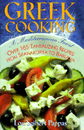 Greek Cooking: A Mediterranean Feast - Pappas, Lou Seibert, and Jarrett, Marvin Scott