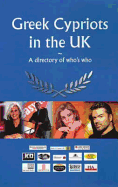 Greek Cypriots in the UK: A Directory of Who's Who