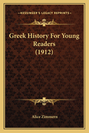 Greek History for Young Readers (1912)