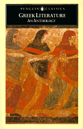 Greek Literature: 2an Anthology: Translations from Greek Prose and Poetry