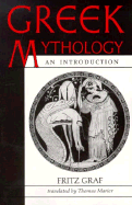 Greek Mythology: An Introduction (Revised)