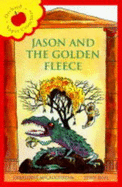 Greek Myths: Jason and the Golden Fleece