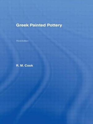 Greek Painted Pottery - **Decd**, R M Cook, and Cook, R M