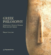 Greek Philosophy: Surprisingly Modern Wisdom From Ancient Greeks