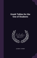 Greek Tables for the Use of Students