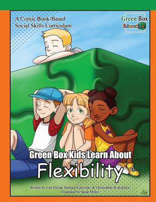 Green Box Kids Learn About Flexibility - Kaminski, Barbara, and Richardson, Christopher