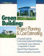 Green Building: Project Planning and Cost Estimating - Contributing Authors & Rsmeans Eng