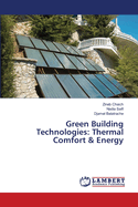 Green Building Technologies: Thermal Comfort & Energy