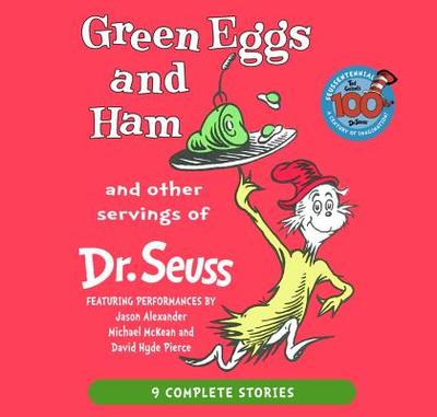 Green Eggs and Ham - Dr Seuss, and Alexander, Jason (Read by), and Pierce, David Hyde (Read by)