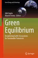 Green Equilibrium: Deciphering Earth's Ecosystems for Sustainable Tomorrow