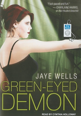 Green-Eyed Demon - Wells, Jaye, and Holloway, Cynthia (Narrator)