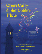 Green Golly & Her Golden Flute