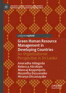 Green Human Resource Management in Developing Countries: An Organizational Perspective in Sri Lanka