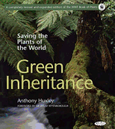 Green Inheritance: Saving the Plants of the World