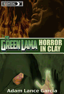 Green Lama: Horror in Clay Novel