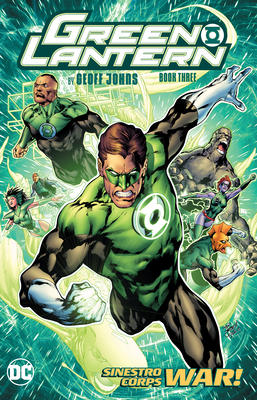 Green Lantern by Geoff Johns Book Three - Johns, Geoff