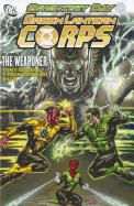 Green Lantern Corps The Weaponer HC