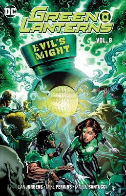 Green Lanterns Vol. 9: Evil's Might - Jurgens, Dan