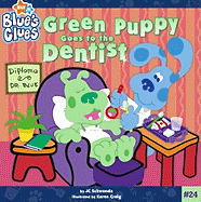 Green Puppy Goes to the Dentist