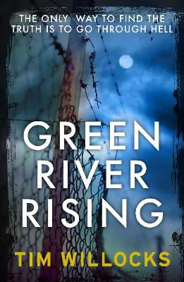 Green River Rising - Willocks, Tim