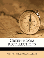Green-Room Recollections