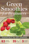 Green Smoothies for Beginners: Essentials to Get Started