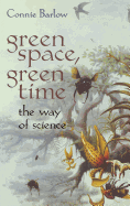 Green Space, Green Time: The Way of Science