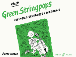 Green Stringpops: Fun Pieces for Strings on Eco-Themes (Cello), Instrumental Part