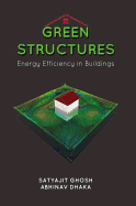 Green Structures: Energy Efficient Buildings