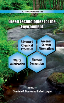 Green Technologies for the Environment - Obare, Sherine (Editor), and Luque, Rafael (Editor)