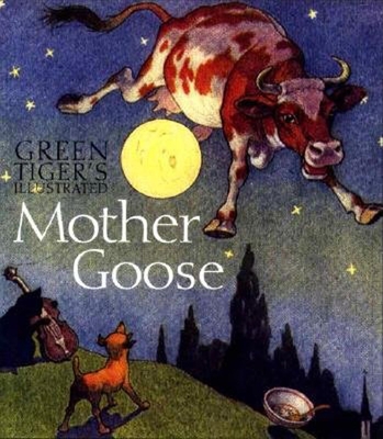 Green Tiger's Illustrated Mother Goose - Blue Lantern Studio (Editor)