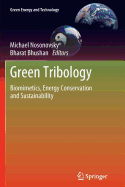 Green Tribology: Biomimetics, Energy Conservation and Sustainability