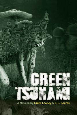 Green Tsunami - Soares, L L, and Burge, Weldon (Editor)