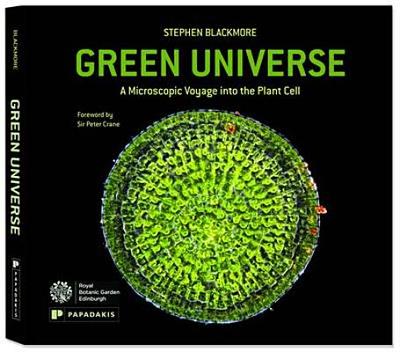 Green Universe: A Microscopic Voyage into the Plant Cell - Blackmore, Stephen