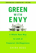 Green with Envy: A Whole New Way to Look at Financial (Un)Happiness